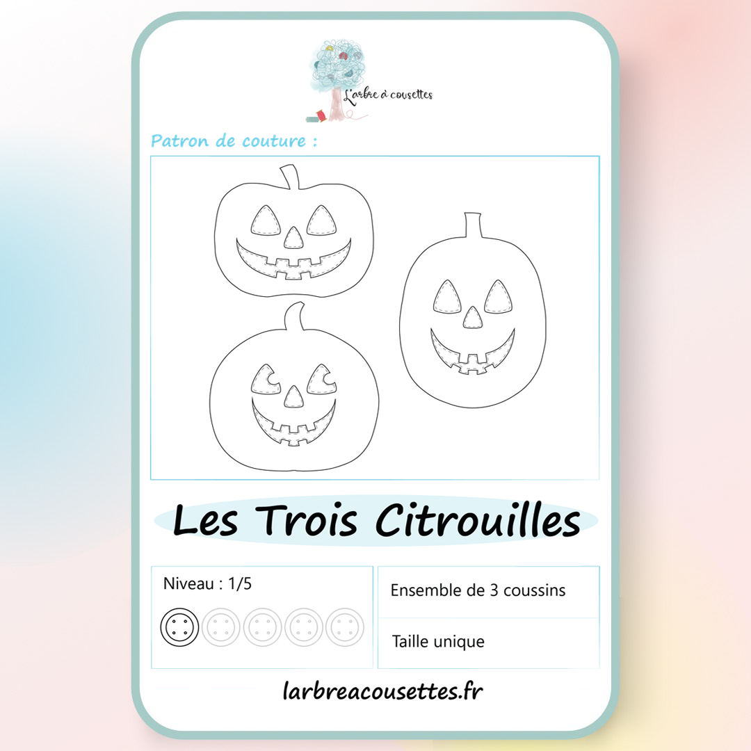 Patron de couture PDF : Les Trois Citrouilles avec les trois modèles de coussin citrouilles